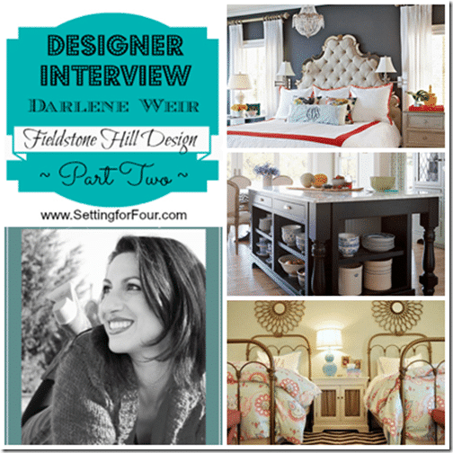 Designer Interview {Part Two} ~ Darlene Weir Fieldstone Hill Design