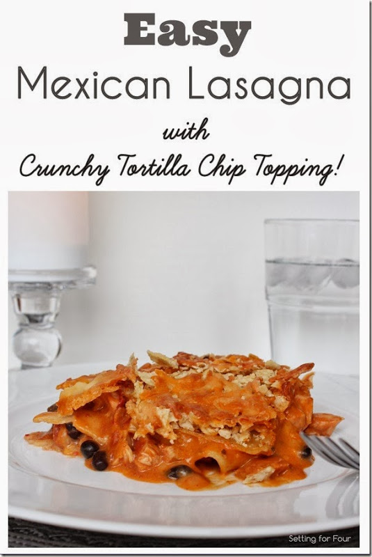 Easy Mexican Lasagna with Crunchy Tortilla Chip Topping