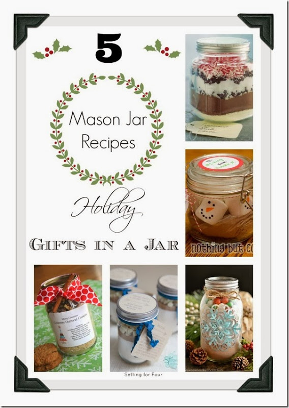 Five Mason Jar Recipes // Holiday Gifts in a Jar