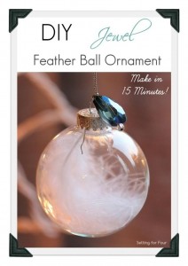 15 Minute DIY Jewel Feather Ball Ornaments