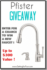 Pfister $300 Faucet Giveaway at Setting for Four