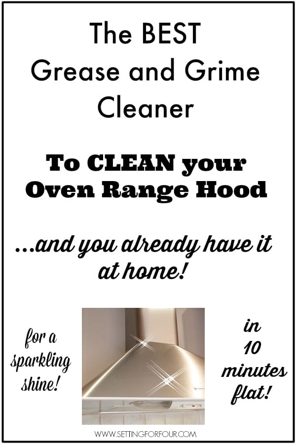 The Best Grease and Grime Cleaner to Clean your Oven Range Hood to a Sparkling Shine - in 10 minutes Flat! You already have it at home too - so its FREE! www.settingforfour.com