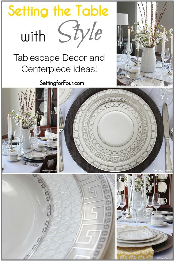 Setting the Table With Style - Tablescape Decorating Tips and Centerpiece idea 