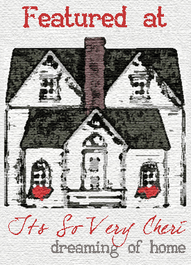 Fetaured today at It’s so Very Cheri!