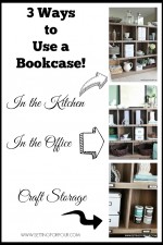 Home Storage and Decor Idea: 3 Ways to Use a BOOKCASE for storage and organization- in a kitchen, office, craft room to declutter and organize your life!