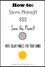 How to Save Money on your Electricity Bills with Home Solar | www.settingforfour.com