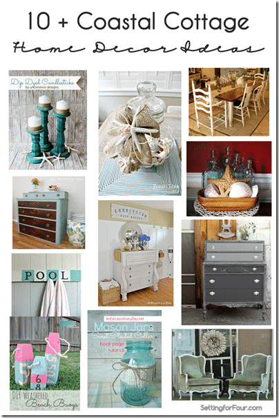 10 plus Gorgeous Coastal Cottage Home Decor Ideas - How to bring beautiful, effortless coastal cottage style to your home with these fabulous watery blue & sandy beige colors, painted furniture and more DIY decor ideas ! www.settingforfour.com