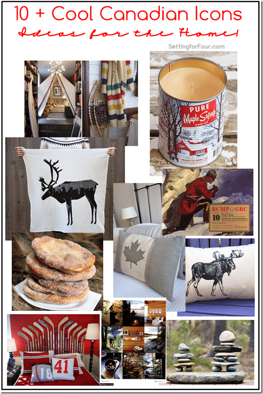 10 plus Canadian Icons Ideas for the Home from Setting for Four