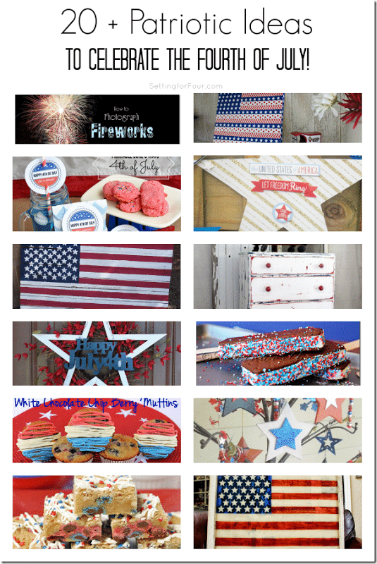 20 plus Patriotic Ideas Fourth of July from Setting for Four