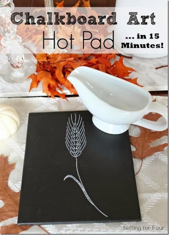 15 Minute DIY Chalkboard Art Hot Pad - See the DIY hack I used to make it washable and reusable! This is a great idea for last minute hostess gifts or teacher gifts too!