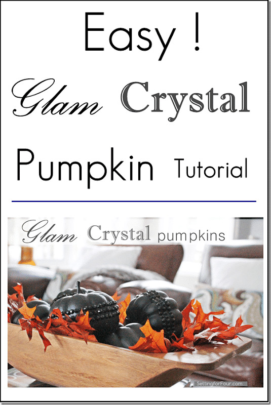 Easy Glam Crystal Pumpkin Tutorial from Setting for Four