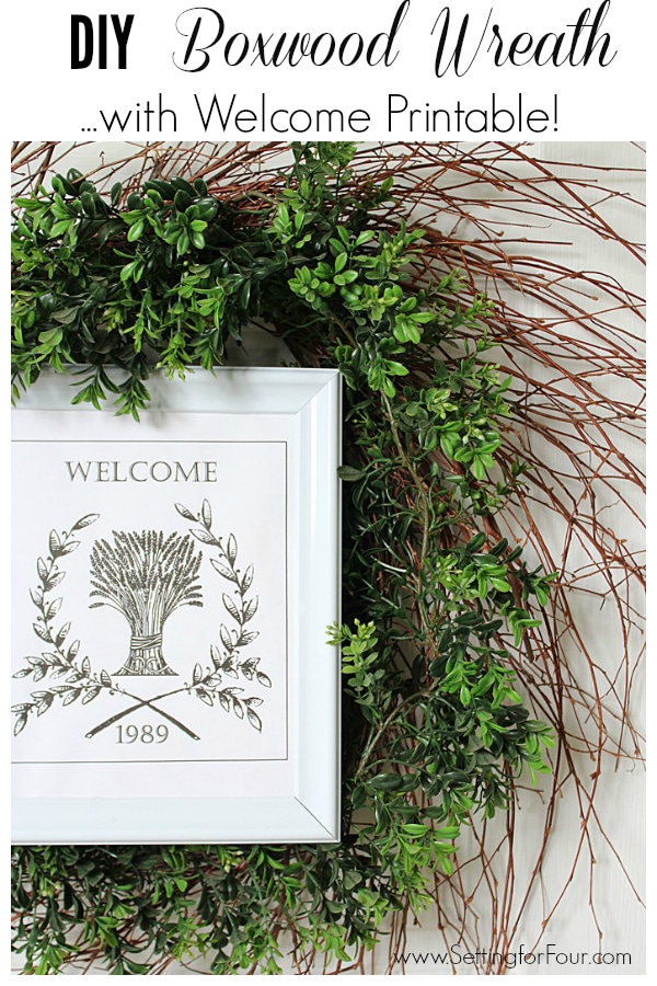 Hang this gorgeous DIY Boxwood Wreath on your front door for Fall! DIY Boxwood Twig Wreath with Framed Welcome Printable - easy to make and budget friendly!