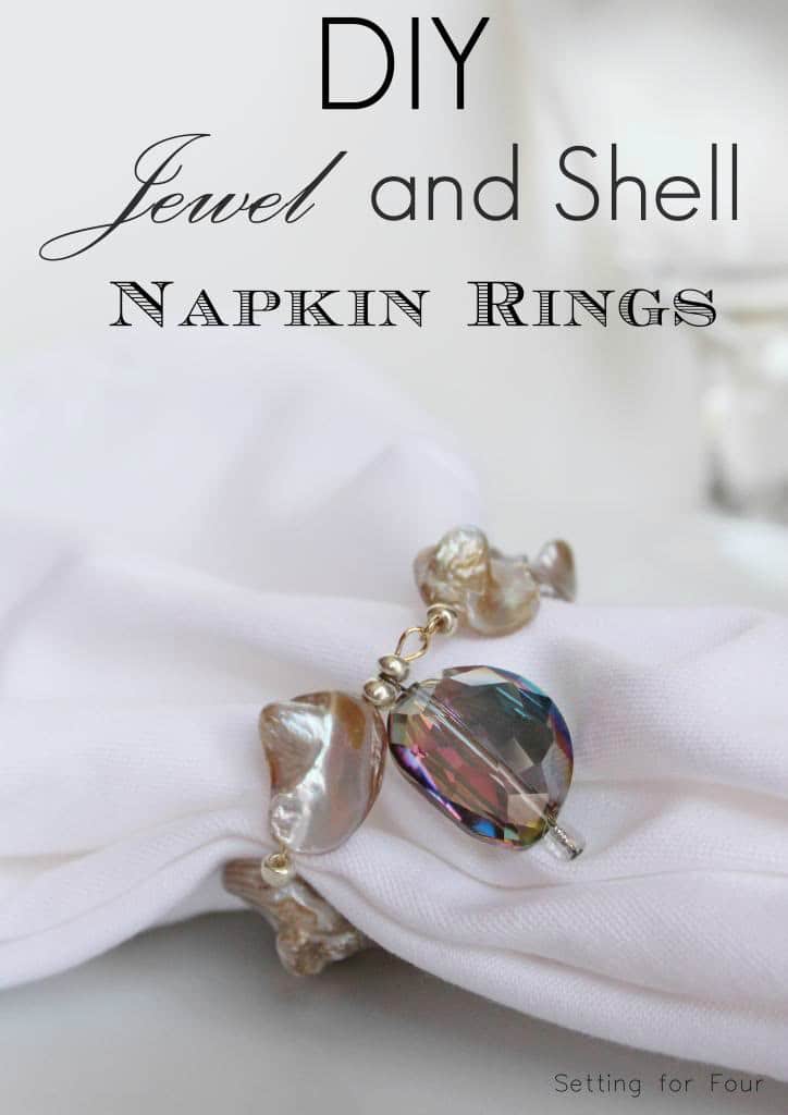 DIY Shell Napkin Ring Tutorial and supply list. Gorgeous for your dining table place settings!