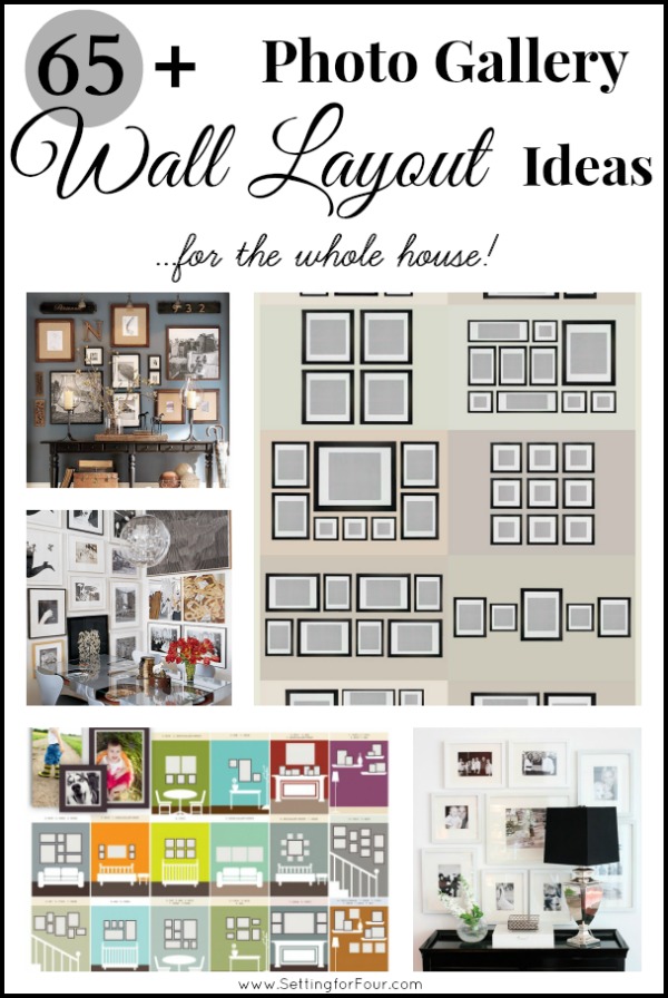 65 Plus Amazing Photo Gallery Wall Layout Ideas ~ For the Whole House www.settingforfour.com