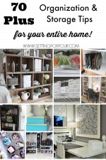 This is the Best Collection of tips! 70 Plus Organization and Storage Ideas to Declutter your home and life! www.settingforfour.com