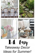 14 Easy takeaway decor ideas for summer!