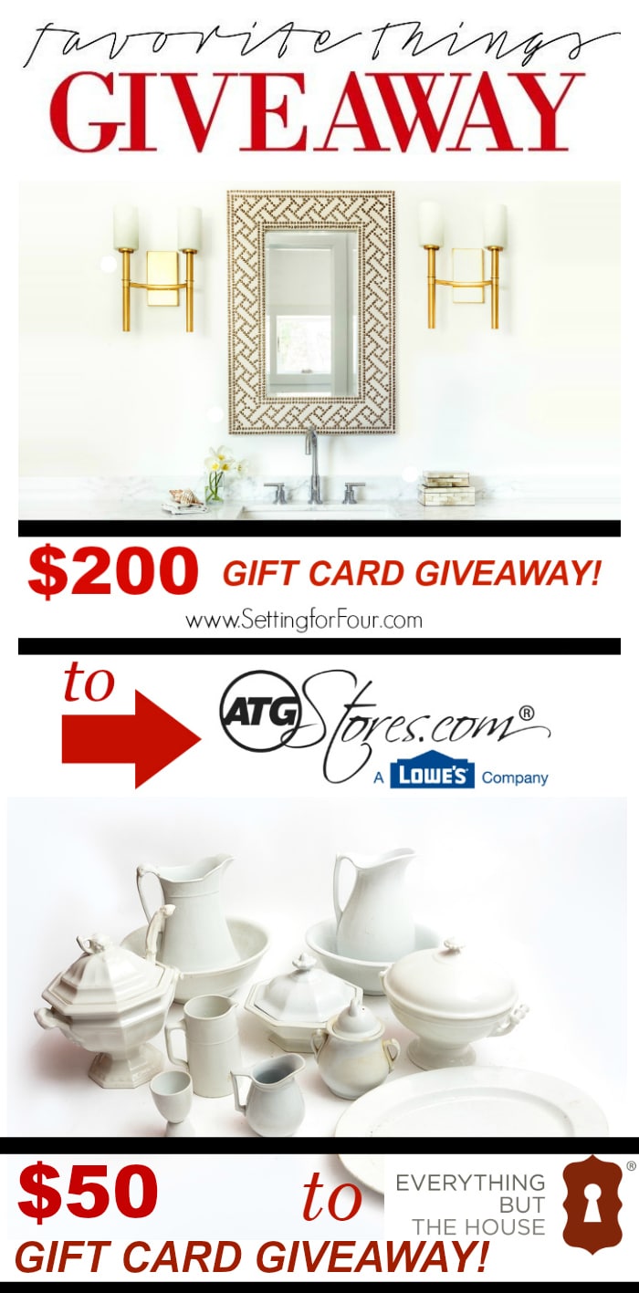 Amazing prizes to DECORATE YOUR HOME! Enter to win my FAVORITE THINGS GIVEAWAY! $200 Gift Card to ATG Stores.com and $50 Gift Card to Everything But The House.com! See 13 other AMAZING Giveaways in a round robin giveaway celebration! www.settingforfour.com