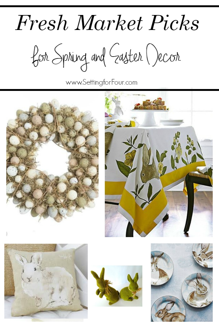 5 Fresh Market Picks for Spring and Easter Decor. Refresh your home for the season with these stylish looks! www.settingforfour.com