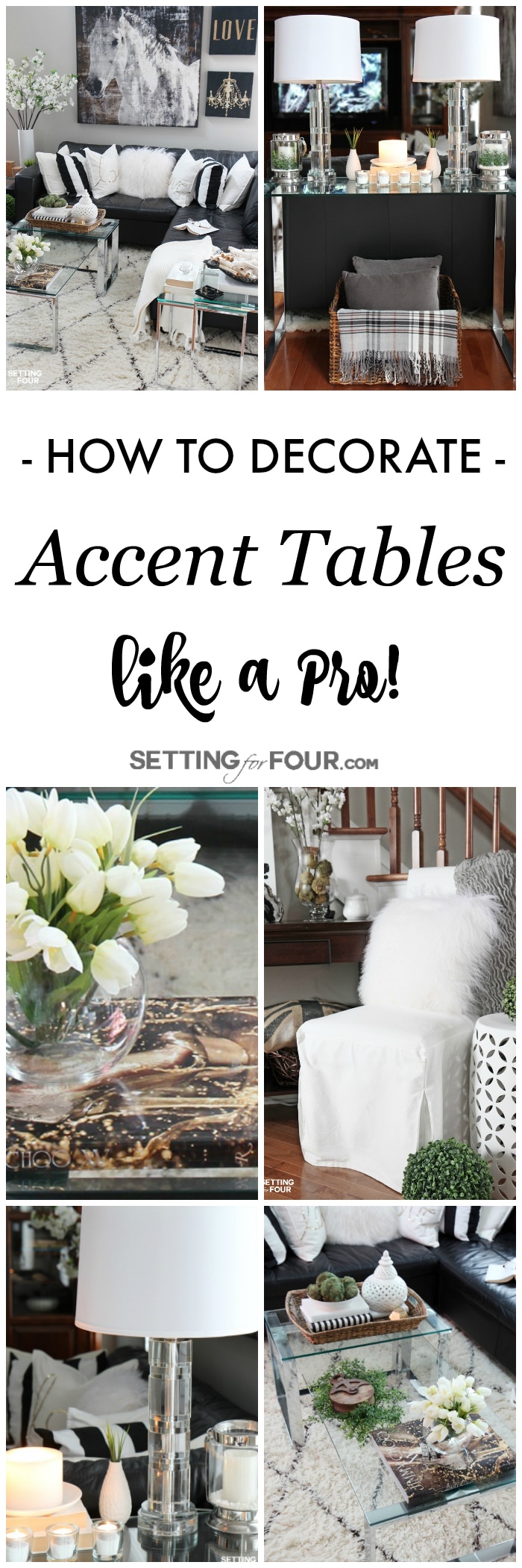 Do you have a console table, coffee table or end table that needs a little decorating style? See these 5 winning tips to decorate accent tables like a Pro at www.settingforfour.com