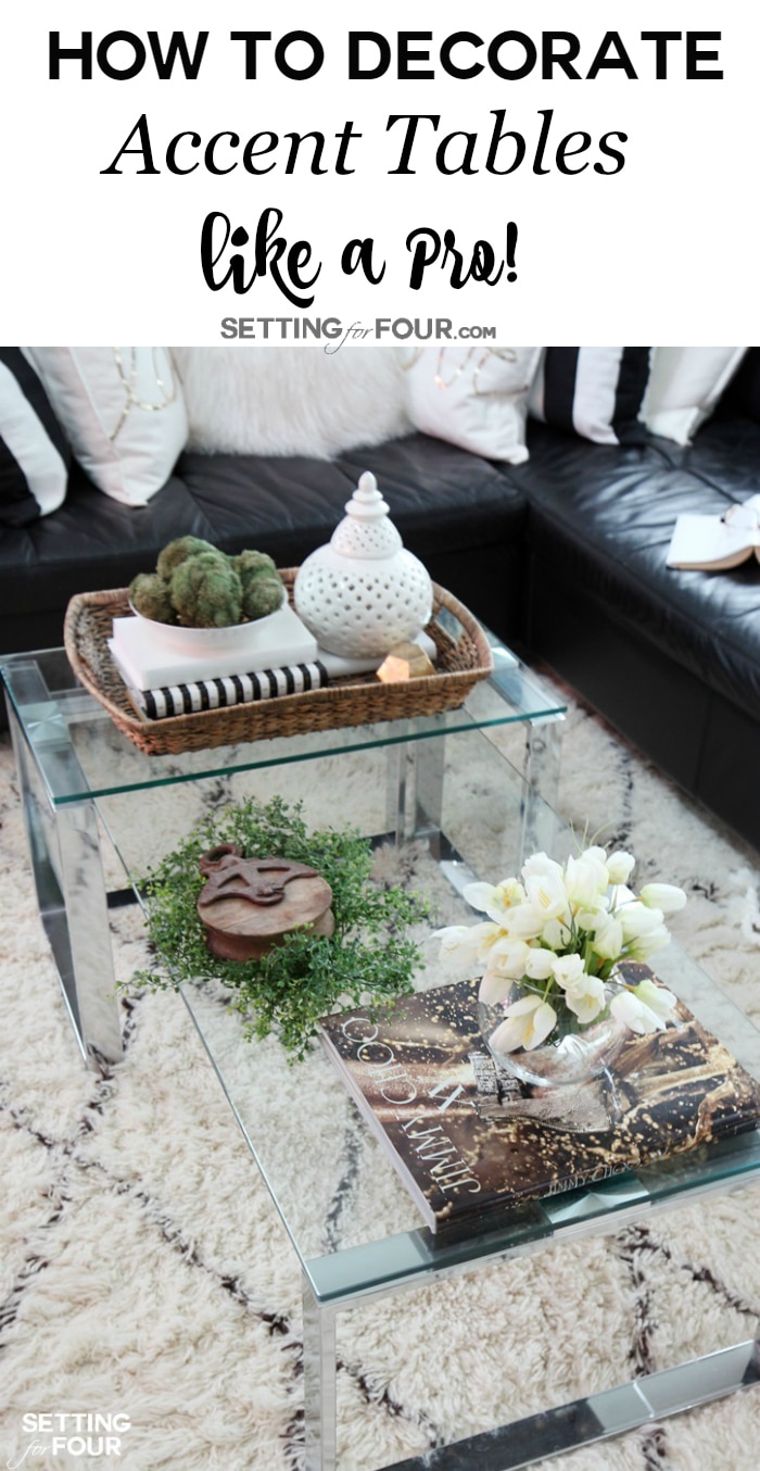 Do you have a console table, coffee table or end table that needs a little decorating style? See these 5 winning tips to decorate accent tables like a Pro at www.settingforfour.com