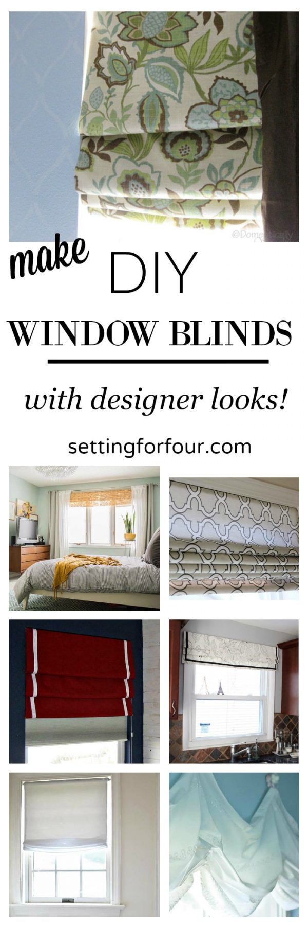 Make DIY Window Blinds! Setting For Four Interiors