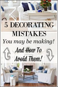 Eeek! You could be making big decorating mistakes right now that are making your home look cluttered and messy! See how you can avoid making them with these 5 useful decor tips and examples of rooms that show you just how these mistakes can be corrected! Great decorating tricks!