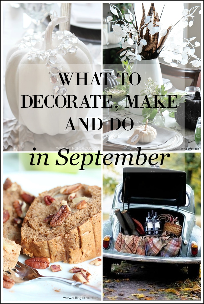 Celebrate Fall with these tasty recipes, decorating ideas and fun DIY projects! What to Decorate, Make and Do in September!