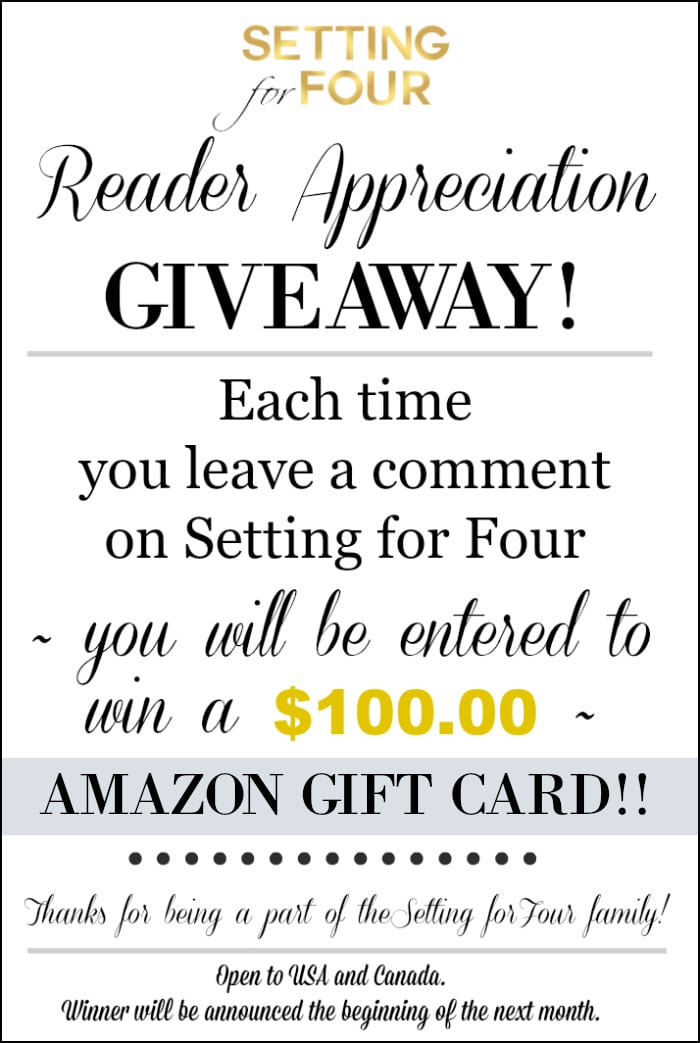 Enter my Reader Appreciation Giveaway for a chance to win a $100 Amazon Gift Card!