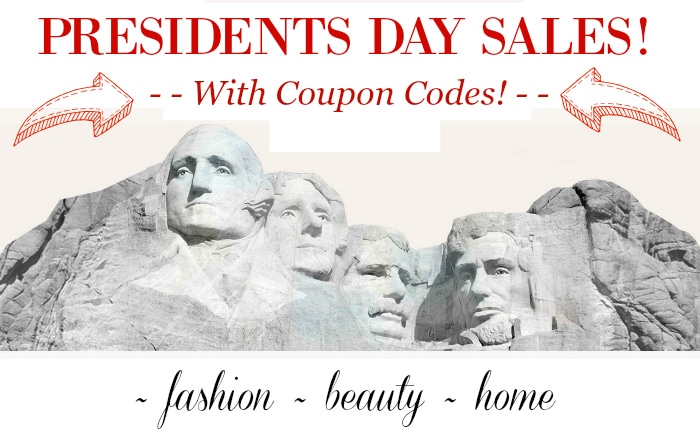 Don't miss these FABULOUS PRESIDENTS SALES AND COUPON CODES and catch these weekend deals! Home decor, fashion and beauty sales and deals!