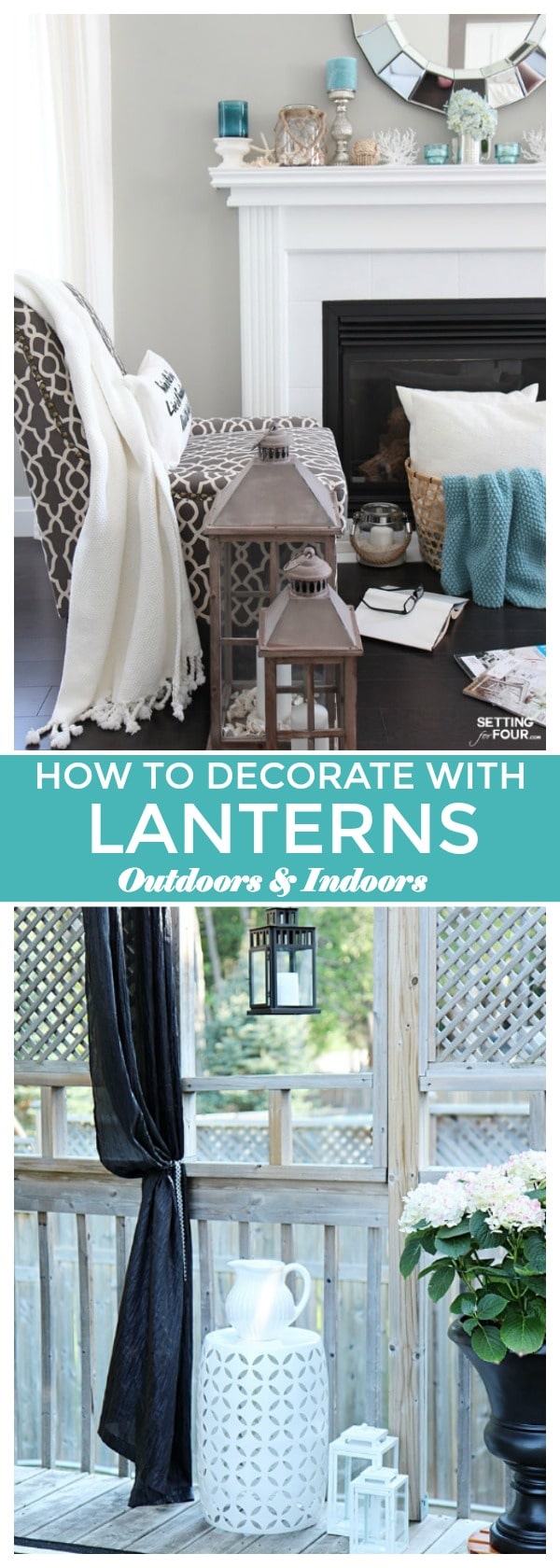 Decorating with lanterns - ideas for outdoors and indoors! See why I'm so obsessed with these multitasking decor accents!