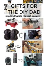 7 Gifts for the DIY Dad - help Dad tackle his next project! Tools for DIY home improvement projects, home repairs and making DIY Furniture!