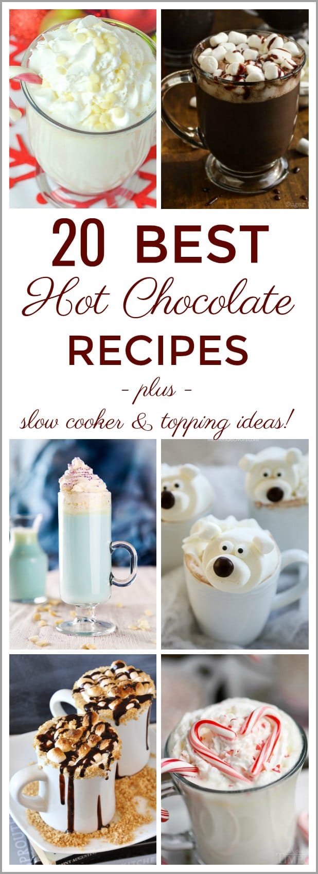 20 Best Hot Chocolate Recipes - for the kids and family. 