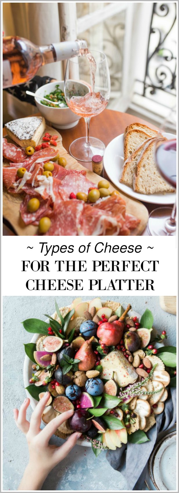 See these no fail tips on picking the types of cheese for the perfect cheese platter and entertain like a pro! This is the ultimate cheese plate guide that includes a FREE printable grocery list of cheeses and other ingredients you'll need for a delicious and beautiful cheese board presentation!