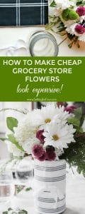 Learn how to make grocery store flowers look expensive! Turn cheap grocery store flowers into a beautiful bouquet for a hostess gift, housewarming gift or for weddings. 