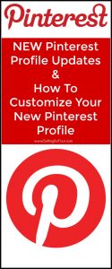 New Pinterest Profile Updates & How To Customize Your New Pinterest Profile