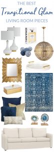 See the BEST Transitional Glam Living Room Pieces! These pieces will update your decor instantly. If you love traditional meets contemporary style, metallics, gold, white and blue then these decor ideas are for you!