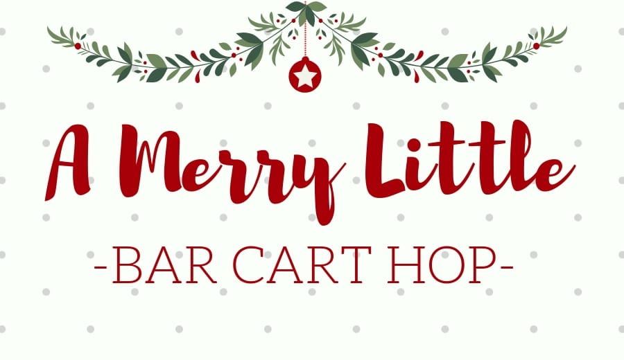 Merry Little Bar Cart Hop Blog Tour - Christmas bar cart decor ideas. #holiday #merry #christmas #barcart #designbloggers