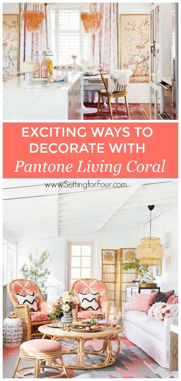 Exciting Ways To Decorate With Pantone Color of the Year Living Coral -  Setting For Four Interiors