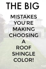 The BIG mistakes you're making choosing a roof shingle color. how to pick the best shingles for your home. True Color Expert tips, design advice, exterior color palette