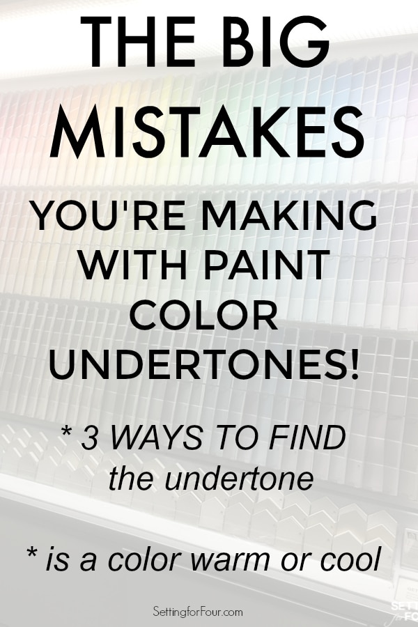 BIG MISTAKES you're making with paint undertones.