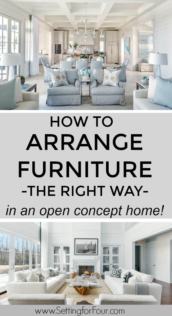How To Arrange Furniture In An Open Concept Floor Plan - Kitchen, Dining and Living Room