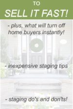 Inexpensive Ways To Stage Your Home to Sell Quickly!