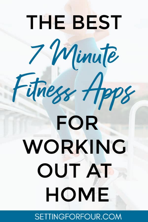 Best 7 MINUTE Fitness Apps for working out at home! 