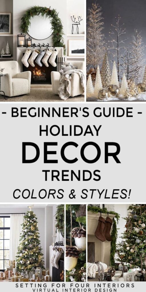 Beginner's Guide To Holiday Decor Trends: Colors & Styles. How to decorate for Christmas with the newest design trends! Update your Christmas home decor. #christmas #colors #home #holiday #decor #color #design #trends #beginners #guide #designer #virtual #interior #design