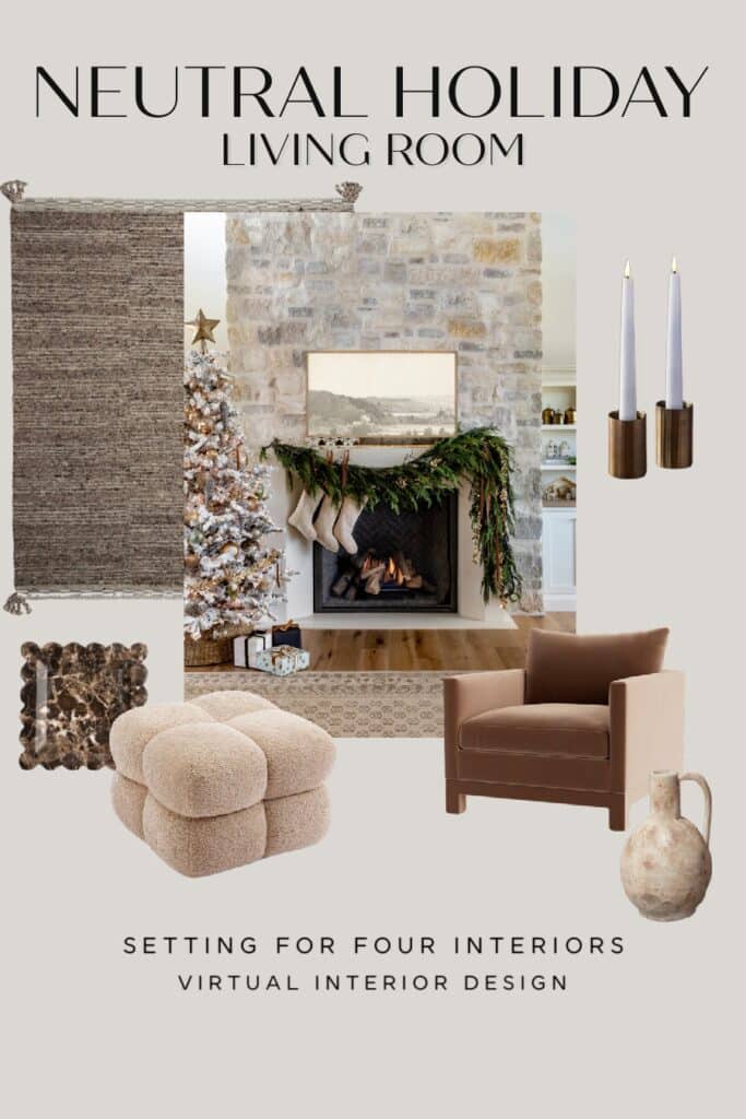 Neutral, Cozy Holiday Living Room Mood Board and Decor Ideas. Elegant Christmas decorations in a cozy living room with a natural stone fireplace, pine garland, Christmas tree and simple fireplace mantel decor. Setting For Four Interiors. Virtual Interior Design Services.