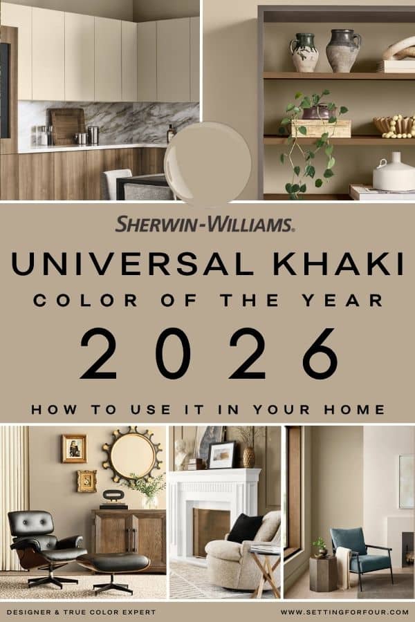 Sherwin Williams Color of the Year 2026 Universal Khaki - True Color Expert tips, color advice from a Designer, how to use it in your home, neutral color palette, earthy, earth tone color scheme, warm, cozy, elegant, living room, bedroom paint color, 2026 design trend, online interior design services, paint color consult, Setting For Four Interiors
