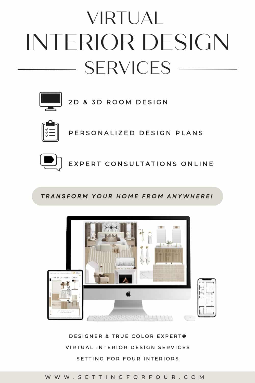 Virtual Interior Design Services with a Designer and True Color Expert, Setting For Four Interiors, online design consults, furniture layout plans, room design, 3D renders, new home builds, room renovation, kitchen design, bathroom design