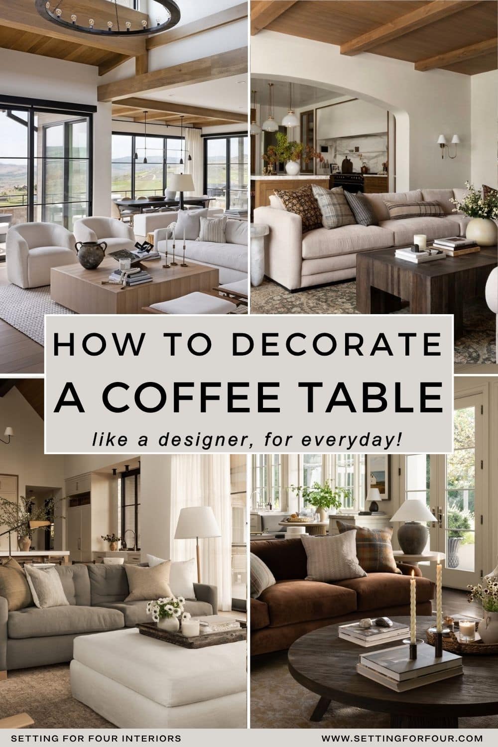 How to Decorate a Coffee Table Like a Designer - Setting For Four Interiors