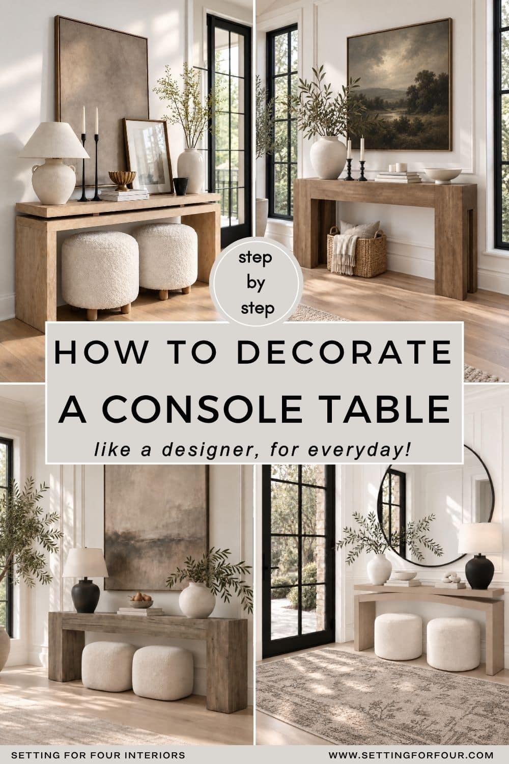 How to Decorate a Console Table Like a Designer For Everyday - Step By Step Tips and Instructions from a Designer and True Color Expert
